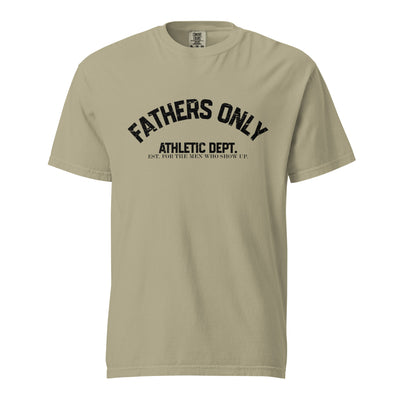 FATHERS ONLY- Athletic Dept. Heavyweight T-Shirt